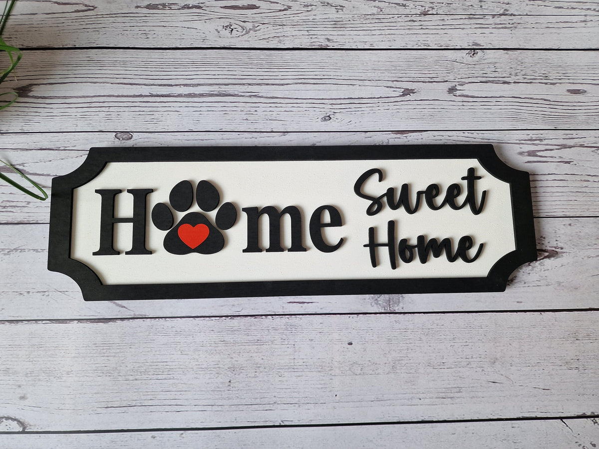 Home Sweet Home Wooden Sign, Dog Lover Décor