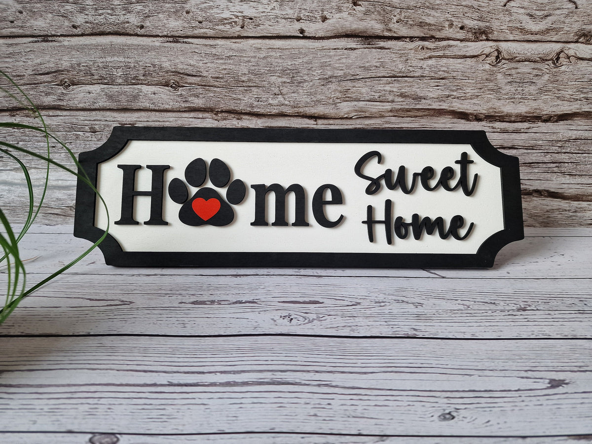 Home Sweet Home Wooden Sign, Dog Lover Décor