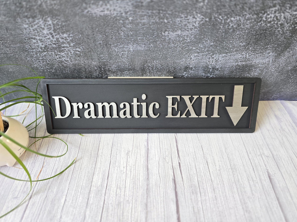 Dramatic EXIT 3D Wooden Sign
