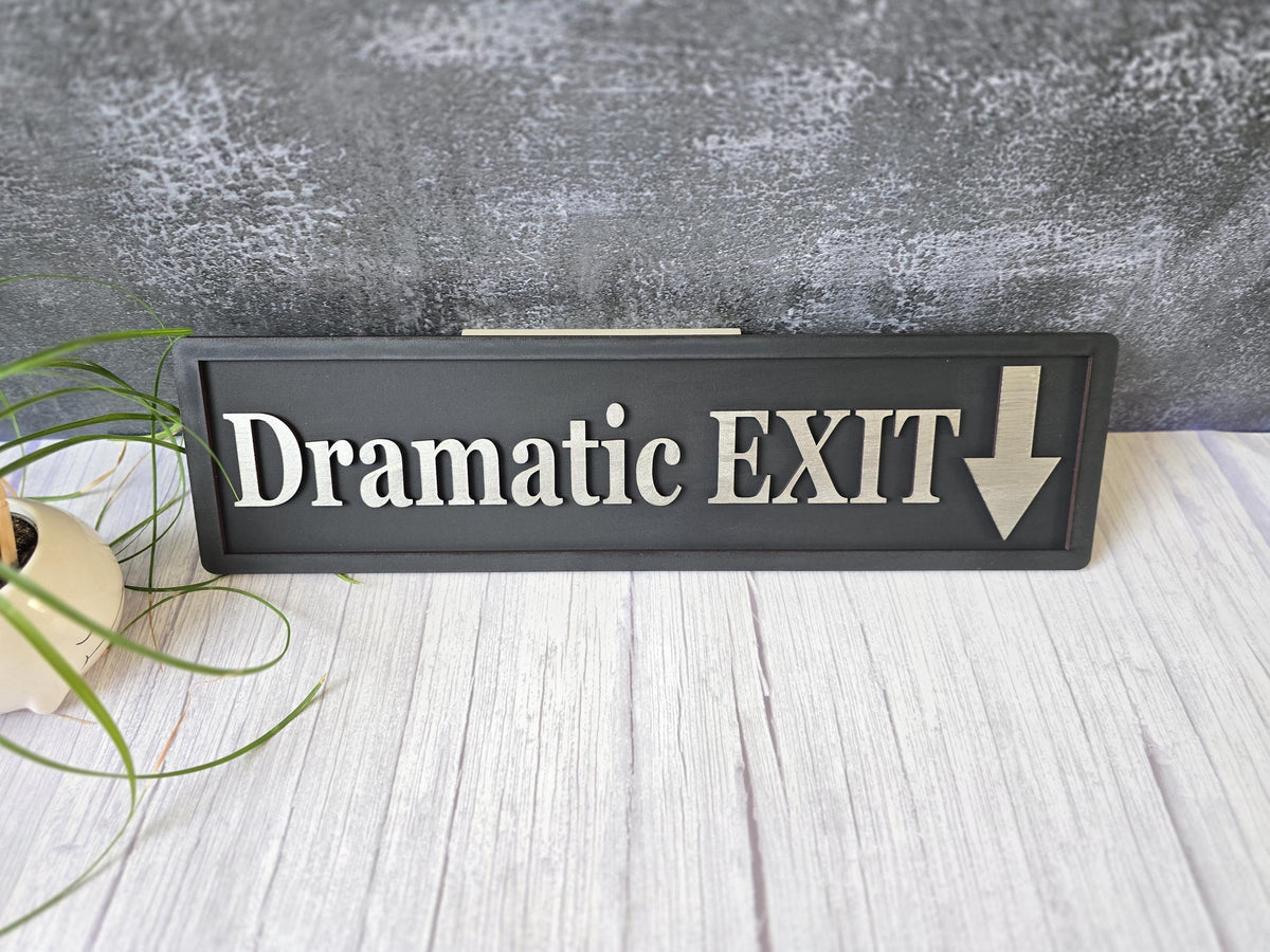 Dramatic EXIT 3D Wooden Sign