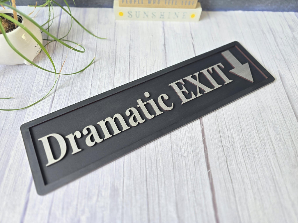 Dramatic EXIT 3D Wooden Sign