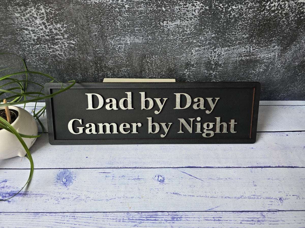 Dad By Day Gamer By Night Man Cave Wooden Sign