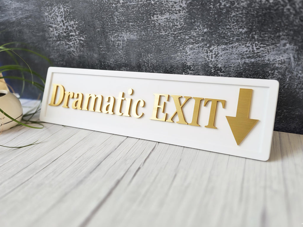 Dramatic EXIT 3D Wooden Sign