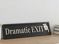 Dramatic EXIT 3D Wooden Sign