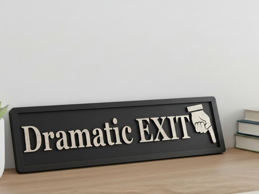 Dramatic EXIT 3D Wooden Sign