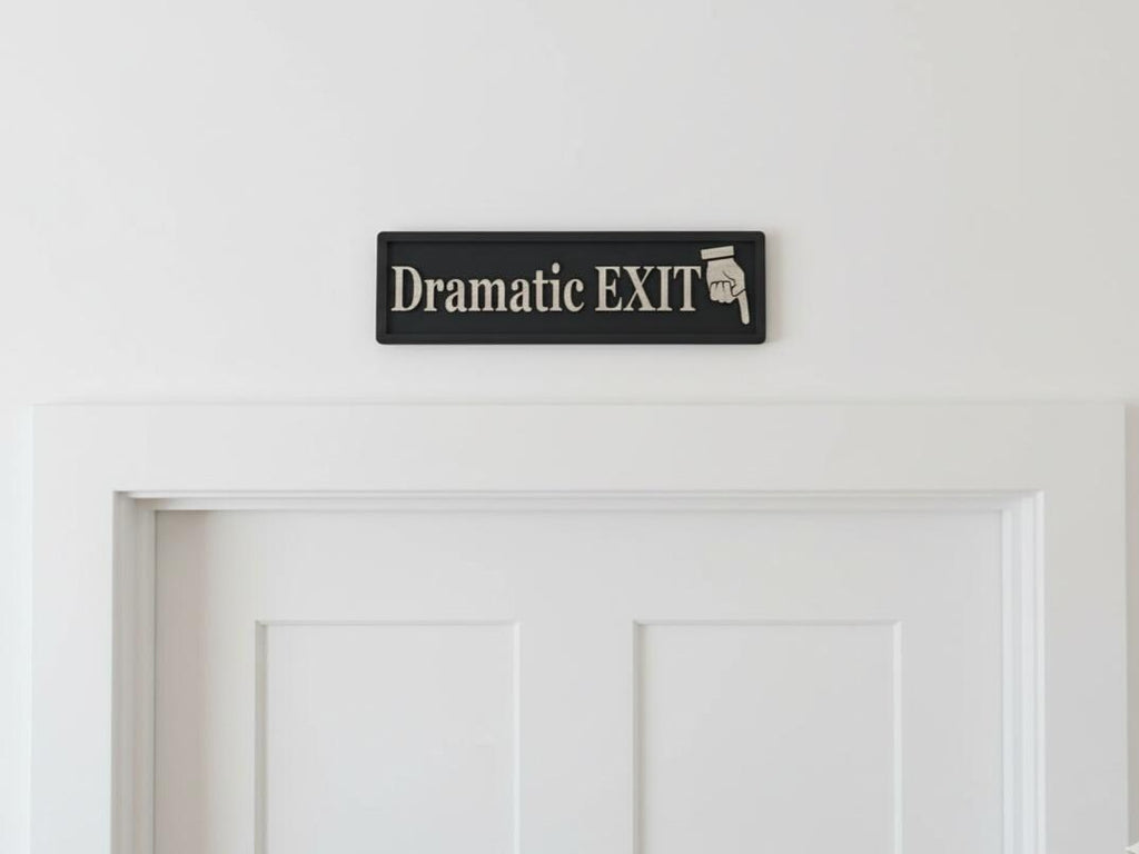 Dramatic EXIT 3D Wooden Sign