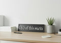 CEO of This Mess 3D Wooden Sign: Funny Home Office Decor