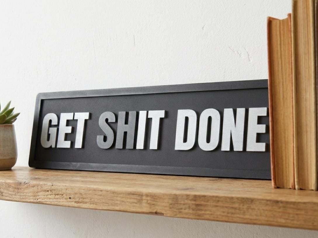 Get shIt Done 3D Wood Sign | Motivational Office Decor