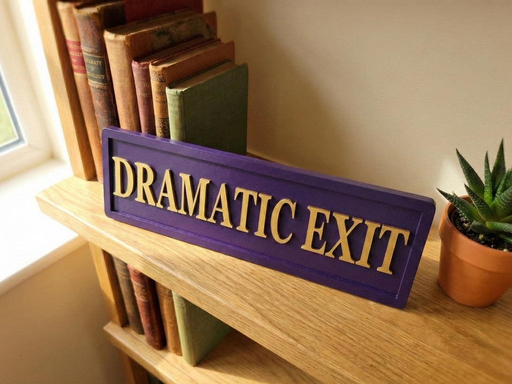 Dramatic Exit Sign Sign