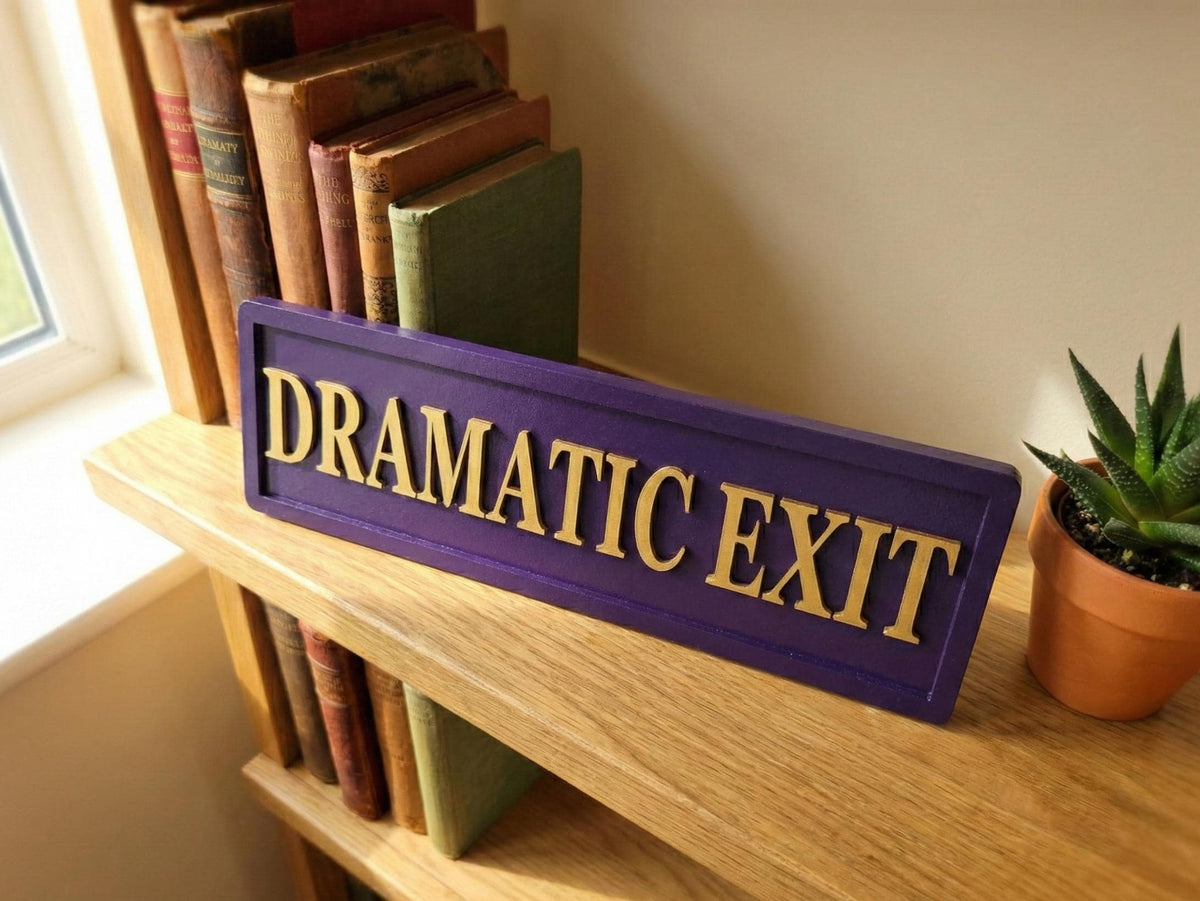 Dramatic Exit Sign Sign
