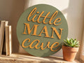 Little Man Cave Sign | Round Wood Nursery Decor