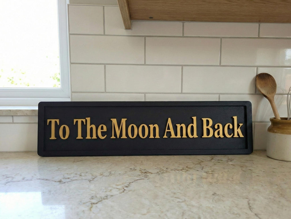 To The Moon And Back 3D Wood Sign