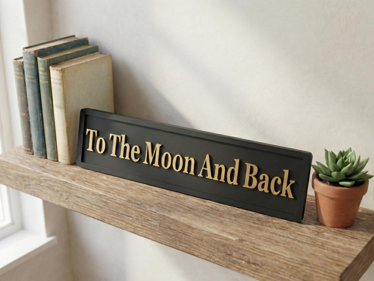 To The Moon And Back 3D Wood Sign