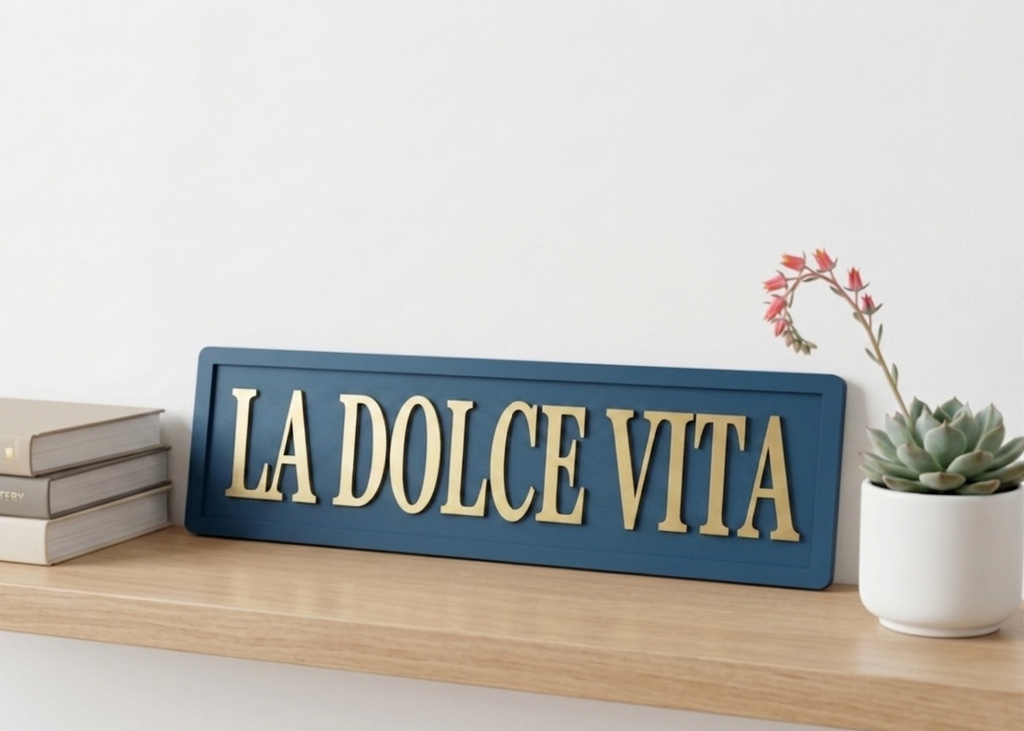 La Dolce Vita 3D Wooden Sign