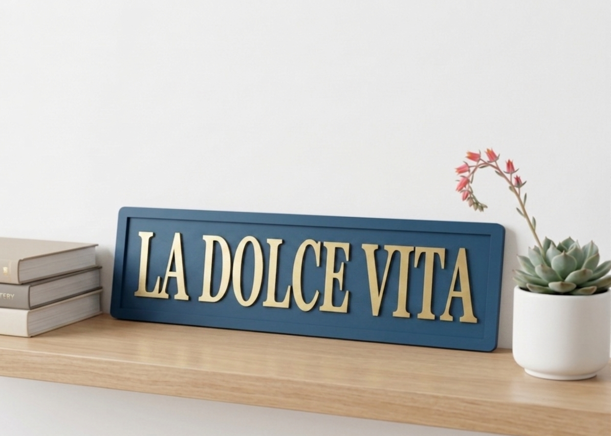 La Dolce Vita 3D Wooden Sign