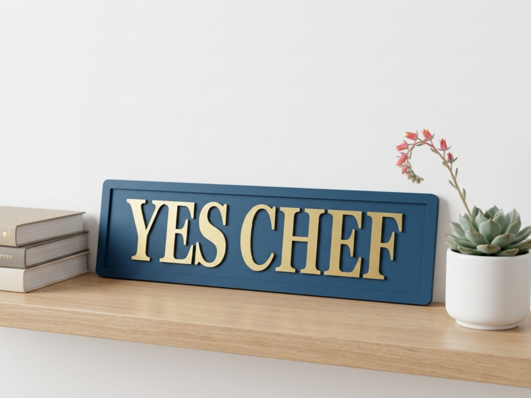 Yes Chef Wooden Sign